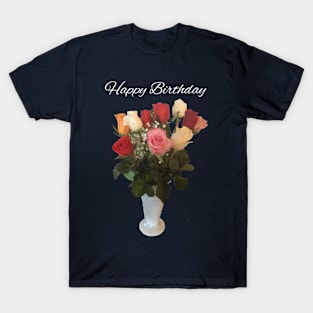 Happy Birthday Rose Bouquet T-Shirt